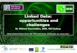 Linked Data: opportunities and challenges