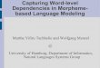 Capturing Word-level Dependencies in Morpheme-based Language Modeling
