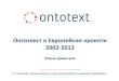 Ontotext in EC Funded Projects 2002-2012