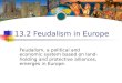 13.2 feudalism in europe