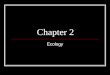 Chapter 2 Biology