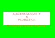 Electrical safety and protections