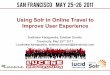 Using Solr in Online Travel Shopping to Improve User Experience
