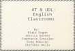 At & udl in english classrooms