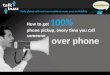 How to get 100%  phone pickup every time you call someone