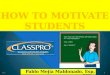 How To Motivate  Students
