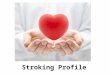 Stroking profile - Transactional Analysis