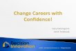 Change Careers with Confidence from Decision Innovation