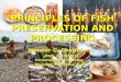 Principles of fish preservation and processing