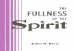 The Fullness of the Spirit - John R. Rice
