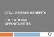 CTDA Educational Opportunities Webinar