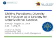 Shifting the Paradigm of Diversity and Inclusion