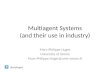 Multiagent systems (and their use in industry)