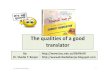 The qualities of a good translator, by Dr. Shadia Y. Banjar