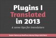 Plugins I Translated in 2013