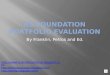 As foundation portforlio presentation evlaulation