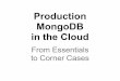 Production MongoDB in the Cloud