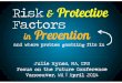 2014 Focus on the Future Conference: Risk & Protective Factors for Problem Gambling