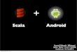KrakDroid: Scala on Android