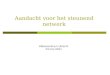 Aandacht voor het steunend netwerk Afasiecentrum Utrecht 23 mei 2011