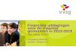 Financiële uitdagingen voor de Vlaamse gemeenten in 2013-2018 Jan Leroy, VVSG Vergadering BeNeGO Zundert, 18 april 2013