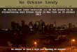 De skyline van Lower Manhattan zit in het donker na de stroomstoring door Orkaan Sandy in New York op 29 oktober 2012 Na Orkaan Sandy Foto’s van maandag