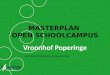 MASTERPLAN OPEN SCHOOLCAMPUS Vroonhof Poperinge DEFINITIEVE VERSIE dd. 31 januari 2012