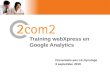 Presentatie aan LE-Synstage 3 september 2010 Training webXpress en Google Analytics