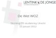 De Wet WOZ Stichting FB studiekring Utrecht 10 januari 2012