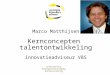 Marco Matthijsen Kernconcepten talentontwikkeling innovatieadviseur VBS