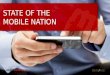 State of the Mobile Nation