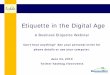 Etiquette for the Digital Age