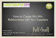 2011 Catersource - Creating Win Win Relationships With Your Suppliers