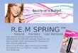 R.E.M Spring  ® - Facial Hair Removal