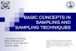 Session basic concepts_in_sampling_and_sampling_techniques