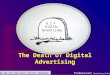 Is Digital Advertising Dead?