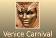 Venice - Carnaval Masks