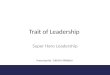 Trait of leadership