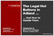 The Legal Hot Buttons in Adland...And How to Handle Them