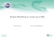 Eclipse Modeling pour fabriquer ses DSL par Etienne Juliot