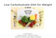 Low carbohyrdate diet for weight loss