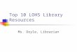 Top 10 lohs library resources presentation
