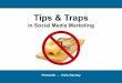 Tips & traps in social media marketing
