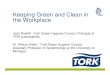 Keeping green and clean in the workplace to prevent absenteeism