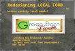 Redesigning Local Food to Better Satisfy Local Needs