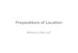 Prepositions Of Location   Prepositions   Intro