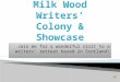 Writers Group - Milkwood / beautiful