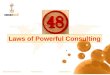 48  Laws Of  Powerful  Consulting  Part 4