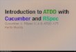 Introduction to ATDD with Cucumber and RSpec