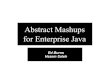 [JavaOne 2010] Abstract Mashups for Enterprise Java